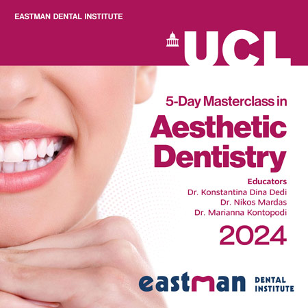 UCL 5 Days Masterclass in Aesthetic Dentistry 2024